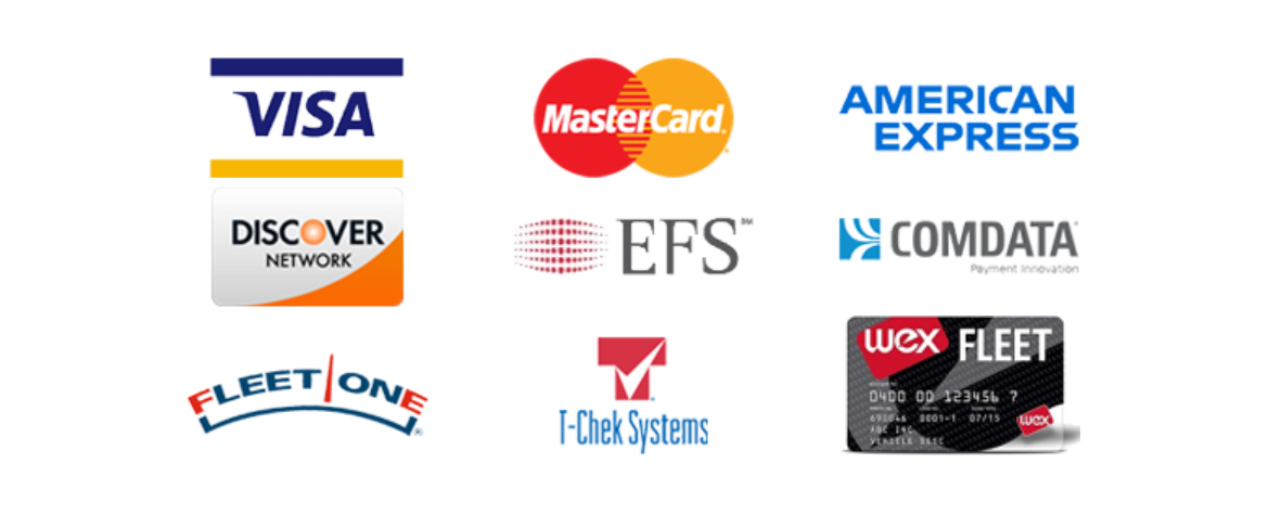 We accept Visa, Mastercard, American Express, Discover, EFS, Comdata, Fleet One, T-Chek Systems, and Wex Fleet.